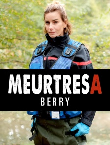 Meurtres en Berry