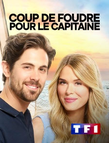 TF1 - Coup de foudre pour le capitaine