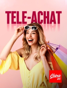 Chérie 25 - Télé-achat