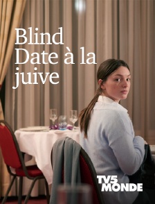 TV5MONDE - Blind Date à la juive