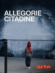 Arte - Allégorie citadine