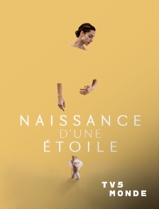TV5MONDE - Naissance d'une étoile