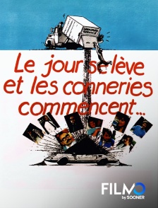 FilmoTV - Le jour se lève et les conneries commencent