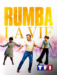 TF1 - Rumba la vie
