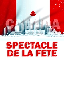 Spectacle de la fête du Canada