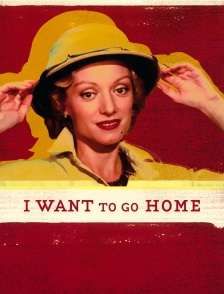 I Want to Go Home