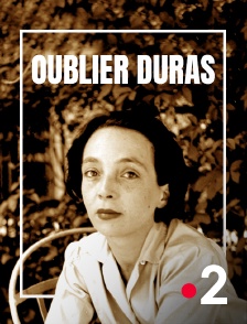 Oublier Duras