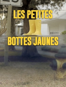 Les petites bottes jaunes