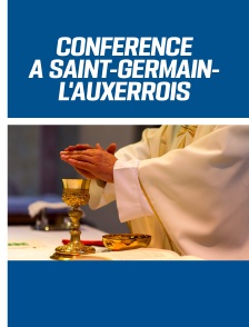Conférence à Saint-Germain-l'Auxerrois