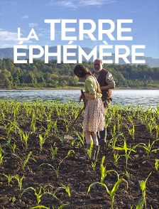 La terre éphémère
