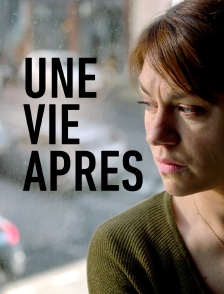 Une vie après