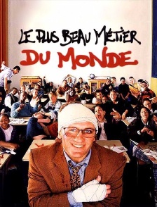 Le plus beau métier du monde