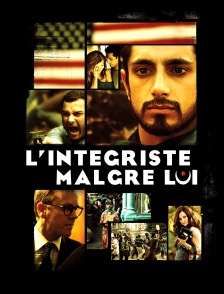 L'intégriste malgré lui