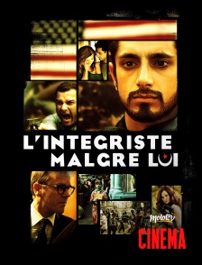 L'intégriste malgré lui