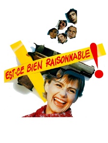 Est-ce bien raisonnable ?