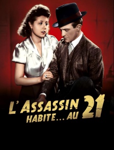L'assassin habite au 21