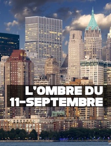 L'ombre du 11-Septembre