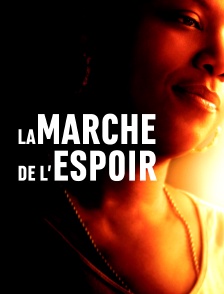 La marche de l'espoir