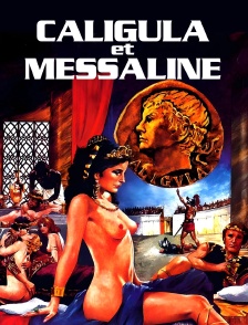 Caligula et Messaline