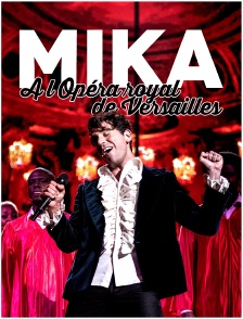 Mika à l'Opéra royal de Versailles