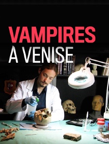 Vampires Ă Venise