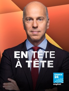 France 24 Anglais - En tête à tête