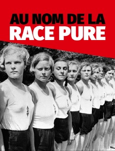 Les enfants du projet Lebensborn : au nom de la race pure