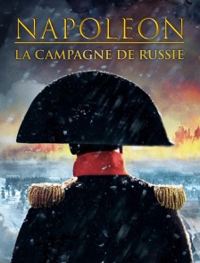 Napoléon, la campagne de Russie