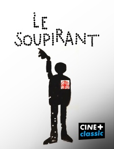 CINE+ Classic - Le soupirant