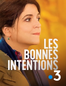 France 3 - Les bonnes intentions