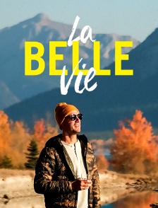 La belle vie