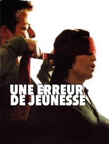 Une erreur de jeunesse