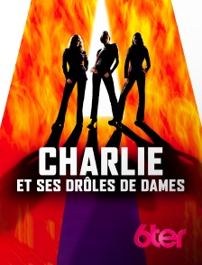 6ter - Charlie et ses drôles de dames