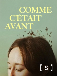 France TV Séries - Comme c'était avant