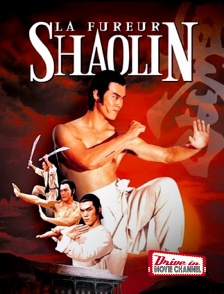 Drive-in Movie Channel - Fureur Shaolin