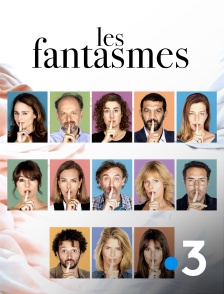 France 3 - Les fantasmes