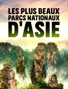 Les plus beaux parcs nationaux d'Asie
