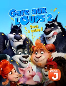 Canal J - Gare Aux Loups 2 Tous A Table