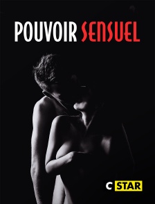 CSTAR - Pouvoir sensuel