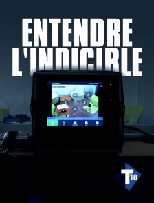 T18 - Entendre l'indicible