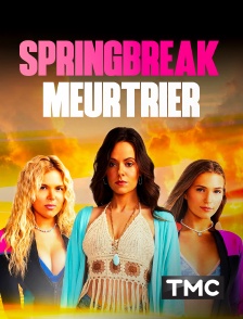 TMC - Spring break meurtrier