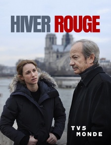 TV5MONDE - Hiver rouge