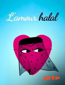 Arte - L'amour halal
