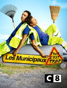 C8 - Les municipaux, trop c'est trop