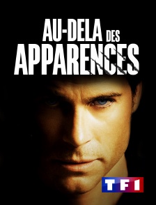 TF1 - Au-delà des apparences