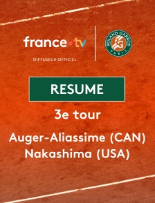 Roland-Garros - 3e tour (H) : le résumé de Felix Auger-Aliassime vs Brandon Nakashima