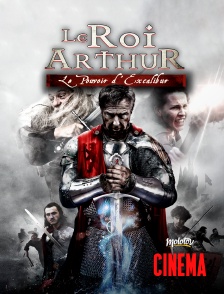 Le Roi Arthur : le pouvoir d'Excalibur