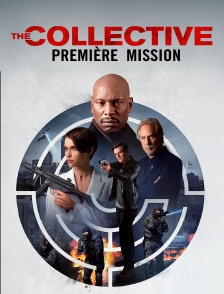 The Collective : Première Mission