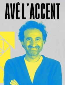 Avé l'accent
