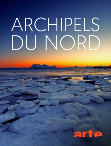 Arte - Archipels du nord